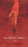 Alan Kaufman, Kaufman Alan, Alan Lelchuk - The Berlin Woman