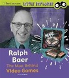 Nancy Dickmann - Ralph Baer: The Man Behind Video Games