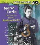 Nancy Dickmann - Marie Curie: The Woman Behind Radioactivity