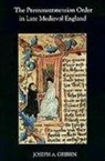 Joseph A Gribbin, Joseph A. Gribbin - The Premonstratensian Order in Late Medieval England