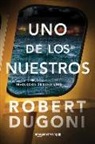 Robert Dugoni - Uno de Los Nuestros