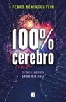 Pedro Bekinschtein - 100% Cerebro. Secretos Y Misterios Que Hay En Tu Cabeza / 100% Brain. Secrets and Mysteries Inside Your Head