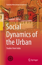 Jayaram, N Jayaram, N. Jayaram - Social Dynamics of the Urban