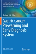 Daxian Cui, Daxiang Cui - Gastric Cancer Prewarning and Early Diagnosis System