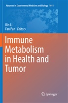 Bi Li, Bin Li, Pan, Pan, Fan Pan - Immune Metabolism in Health and Tumor