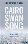 Mekkawi Said - Cairo Swan Song