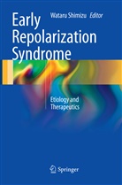 Watar Shimizu, Wataru Shimizu - Early Repolarization Syndrome