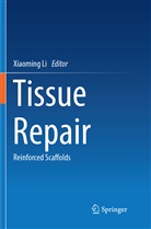 Xiaomin Li, Xiaoming Li - Tissue Repair