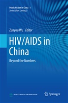 Zunyo Wu, Zunyou Wu - HIV/AIDS in China