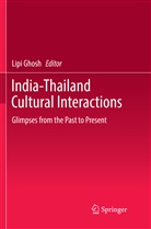 Lip Ghosh, Lipi Ghosh - India-Thailand Cultural Interactions