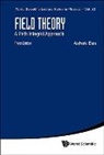 Ashok Das, Ashok Das - Field Theory: A Path Integral Approach (Third Edition)