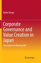 Ryohei Yanagi - Corporate Governance and Value Creation in Japan