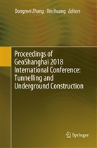Huang, Huang, Xin Huang, Dongme Zhang, Dongmei Zhang - Proceedings of GeoShanghai 2018 International Conference: Tunnelling and Underground Construction