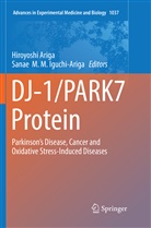Hiroyosh Ariga, Hiroyoshi Ariga, Sanae  M. M. Iguchi-Ariga, Sanae M. M. Iguchi-Ariga, M M Iguchi-Ariga, M M Iguchi-Ariga - DJ-1/PARK7 Protein