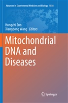 Hongzh Sun, Hongzhi Sun, WANG, Wang, Xiangdong Wang - Mitochondrial DNA and Diseases