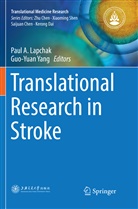 Pau A Lapchak, Paul A Lapchak, Paul A. Lapchak, Yang, Yang, Guo-Yuan Yang - Translational Research in Stroke