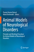 Puneet Kumar Bansal, Deshmukh, Deshmukh, Rahul Deshmukh, Punee Kumar Bansal, Puneet Kumar Bansal - Animal Models of Neurological Disorders