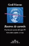 Greil Marcus - Rastros de Carmin