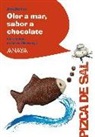 Ana () Alonso, Antonia Santolaya Ruiz-Clavijo - Olor a mar, sabor a chocolate