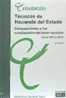 Técnicos de Hacienda del Estado. Contestaciones a los cuestionarios del tercer ejercicio (años 2011 a 2017)