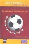 EL MUNDIAL SIN PENALTIS