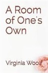 Virginia Woolf - A Room of One's Own