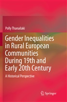 Polly Thanailaki - Gender Inequalities in Rural European Communities During 19th and Early 20th Century