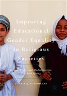 Sumaia A Al-Kohlani, Sumaia A. Al-Kohlani - Improving Educational Gender Equality in Religious Societies