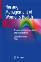 Debr Holloway, Debra Holloway - Nursing Management of Women's Health
