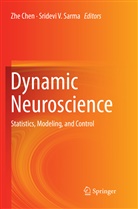 Zh Chen, Zhe Chen, Sridevi V. Sarma, V Sarma, V Sarma - Dynamic Neuroscience