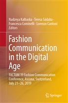 Lorenzo Cantoni, Francesca Cominelli, Francesca Cominelli et al, Nadzeya Kalbaska, Teres Sádaba, Teresa Sádaba - Fashion Communication in the Digital Age