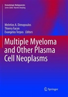 Meletios A. Dimopoulos, Thierr Facon, Thierry Facon, Evangelos Terpos - Multiple Myeloma and Other Plasma Cell Neoplasms