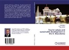 Nikola V. Dimitrov, Zlatko Jakovlev, Can Koteski, Cane Koteski, Nikol V Dimitrov, Nikola V Dimitrov... - Tourist values and sustainable development in the R. Macedonia