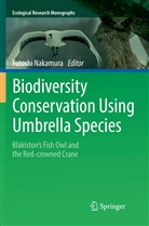 Futosh Nakamura, Futoshi Nakamura - Biodiversity Conservation Using Umbrella Species
