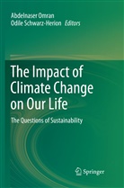 Abdelnase Omran, Abdelnaser Omran, Schwarz-Herion, Schwarz-Herion, Odile Schwarz-Herion - The Impact of Climate Change on Our Life