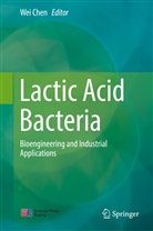 We Chen, Wei Chen - Lactic Acid Bacteria