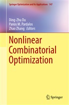 Ding-Zhu Du, Pano M Pardalos, Panos M Pardalos, Panos M. Pardalos, Zhao Zhang - Nonlinear Combinatorial Optimization