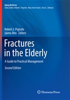 Ahn, Ahn, Jaimo Ahn, Rober J Pignolo, Robert J Pignolo, Robert J. Pignolo - Fractures in the Elderly