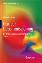 Michele Laraia - Nuclear Decommissioning