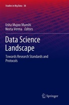 Ush Mujoo Munshi, Usha Mujoo Munshi, Usha Mujoo Munshi, Verma, Verma, Neeta Verma - Data Science Landscape