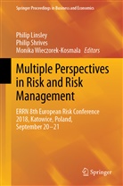 Philip Linsley, Phili Shrives, Philip Shrives, Monika Wieczorek-Kosmala - Multiple Perspectives in Risk and Risk Management