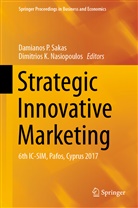 K Nasiopoulos, K Nasiopoulos, Dimitrios K. Nasiopoulos, Damiano P Sakas, Damianos P Sakas, Damianos P. Sakas - Strategic Innovative Marketing