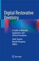 Hirayama, Hirayama, Hiroshi Hirayama, Fale Tamimi, Faleh Tamimi - Digital Restorative Dentistry