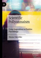 Oksana Yakushko - Scientific Pollyannaism