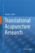 Yin Xia, Ying Xia - Translational Acupuncture Research