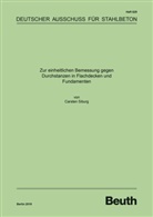 Dr.-Ing. Carsten Siburg, Carsten Siburg, DAfSt, DAfStb - Zur einheitlichen Bemessung gegen Durchstanzen in Flachdecken und Fundamenten