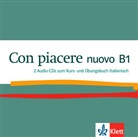 Con piacere nuovo - B1: 2 Audio-CDs zum Kurs- und Übungsbuch Italienisch (Audiolibro)