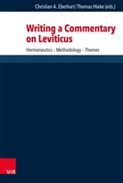 Christian A. Eberhart, H, Hannah K. Harrington, A Eberhart, A Eberhart, Christian A. Eberhart... - Writing a Commentary on Leviticus