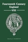 J. S. Hamilton, Jeffrey S J S Hamilton, Jeffrey S. J. S. Hamilton - Fourteenth Century England VIII
