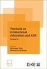 Michael Geistlinger, Marianne Roth - Yearbook on International Arbitration and ADR